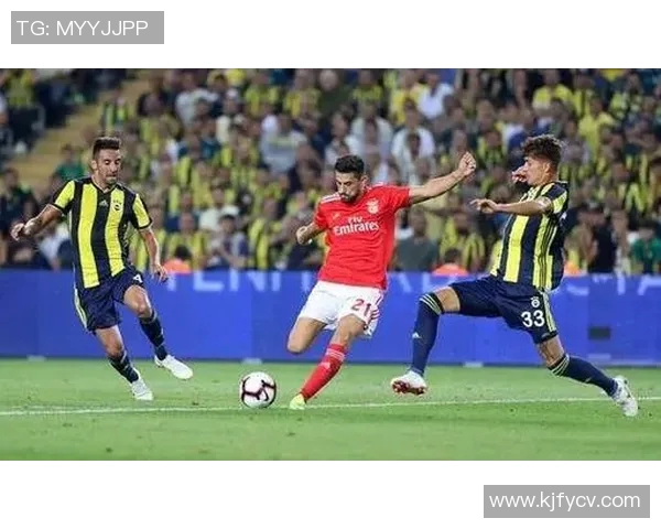 费内巴切与本菲卡激战正酣谁能在欧战中笑到最后